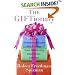 The Giftionary: An A-Z Reference Guide for Solving Your Gift-Giving Dilemmas . . . Forever!