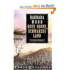 Rote Sonne, schwarzes Land. Roman.