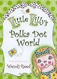 Little Lillys Polka Dot World