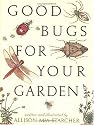 Good Bugs for Your Garden
