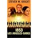 1853 Los Angeles Gangs