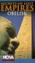 Nova: Secrets of Lost Empires Obelisk [VHS]