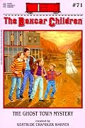 The Ghost Town Mystery (Boxcar Children Mysteries)