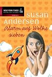 Alarm auf Wolke sieben - Susan Andersen, Ina Friedrich