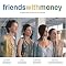 Friends with Money
