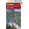 Puerto Vallarta, Manzanillo and Guadalajara (Frommer's Portable)'