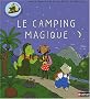 Le Camping magique