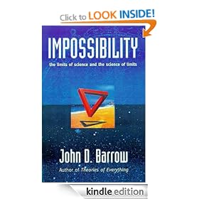 Impossibility: The Limits of Science and the Science of Limits (Visions of Science)