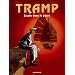 Tramp, tome 7 : Escale dans le pass�
