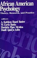 African American Psychology: Theory, Research, and Practice