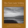 The San Luis Valley: Sand Dunes and Sandhill Cranes (Desert Places)