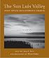 The San Luis Valley: Sand Dunes and Sandhill Cranes (Desert Places)