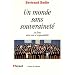 Un monde sans souverainet�, les �tats entre ruse et responsabilit�