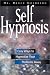 Self Hypnosis: Easy Ways to Hypnotize Your Problems Away