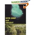  Dive Deep and Deadly  by Glynn Marsh Alam