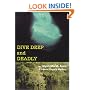 Dive Deep and Deadly