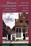 Western Civilizations: Sources, Images, and Interpretations, From the Renaissance to the Present image