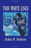 Thin White Lines