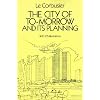 The City of Tomorrow and Its Planning