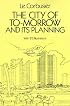 The City of To-morrow and Its Planning