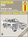 Book Haynes Datsun 510 Manual, No. 430: '78-'81 (Haynes Manuals)