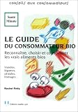 Revue Josette Lyon  / Le Guide du consommateur bio