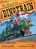 All Aboard the Dinotrain