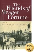 The Friends of Meager Fortune
