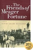 The Friends of Meager Fortune