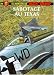 Books : Buck Danny, tome 50 : Sabotage au Texas
