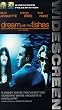 Dream With the Fishes (Ws) [VHS]