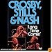 Crosby, Stills And Nash - Long Time Coming [1990]