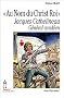 A nom du Christ Roi : Jacques Cathelineau, G�n�ral vend�en