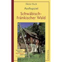 Ausflugsziel Schw�bisch-Fr�nkischer Wald: Wandern - Rad fahren - Entdecken