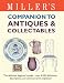 Book Miller's Companion to Antiques & Collectables: The Definitive Beginner's Guide - Over 4,500 Definitions, Descriptions, and Common Terms Explained (Mil