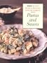 Pastas and Sauces Easy Low Fat Dishes (Prevention Magazine's Quick & Healthy Low-Fat Cooking)