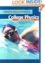 Enhanced College Physics, Volume 1 (with PhysicsNOW)