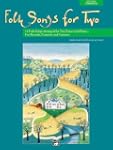 Folk Songs for Two: 11 Folk Songs Arr...
