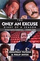 "Only an Excuse"