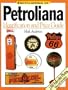 Encyclopedia of Petroliana: Identification and Price Guide