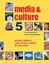 Media and Culture: An Introduction to Mass Communication