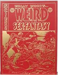 Book: Wally Woods Weird Sex-Fantasy (Portfolio) - Collector's Press