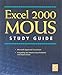 Book Excel 2000  MOUS Study Guide