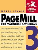 Pagemill 3 for Macintosh and Windows (Visual QuickStart Guide)