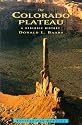 The Colorado Plateau: A Geologic History