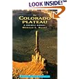 The Colorado Plateau: A Geologic History by Donald L. Baars