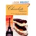 Chocolate French: Recipes, Language, and Directions to Fran�ais au Chocolat