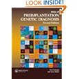 An Atlas of Preimplantation Genetic Diagnosis: An Illustrated Textbook and Reference for Clinicians, Second Edition... by Yury Verlinsky and Anver Kuliev