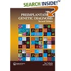An Atlas of Preimplantation Genetic Diagnosis: An Illustrated Textbook and Reference for... by Yury Verlinsky and Anver Kuliev