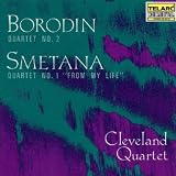 Borodin: String Quartet No. 2 / Smetana: String Quartet No. 1 - From My Life
